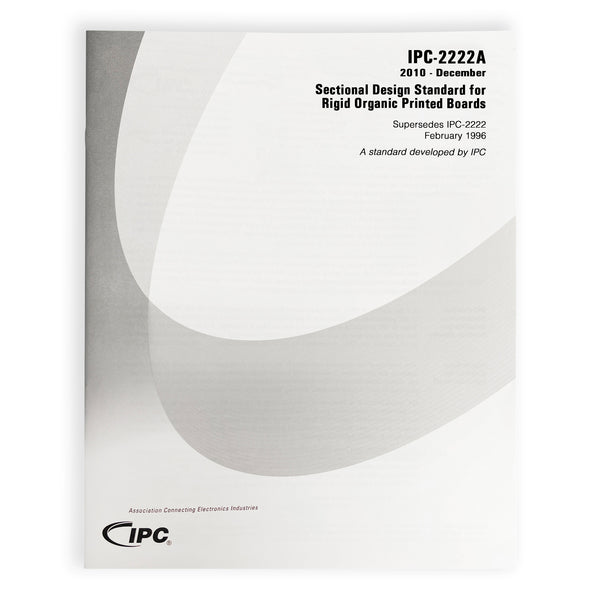 IPC-2222A Sectional Design Standard for Rigid Organic Printed Boards