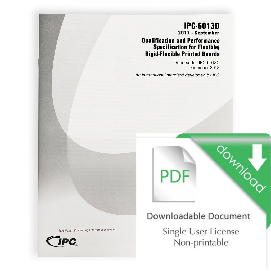 IPC-6013D Qualification and Performance Specification for Flexible/Rigid-Flexible Printed Boards - download