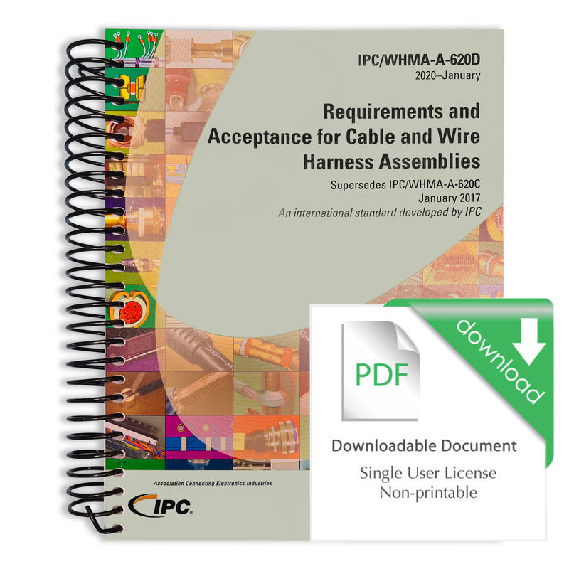 IPC/WHMA-A-620D Requirements and Acceptance for Cable and Wire Harness Assemblies - Download