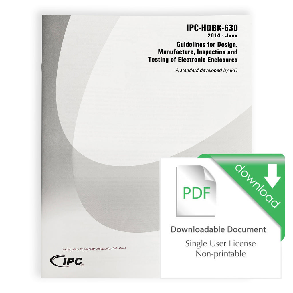 IPC-HDBK-630: Guidelines for Design, Manufacture, Inspection and Testing of Electronic Enclosures - Download