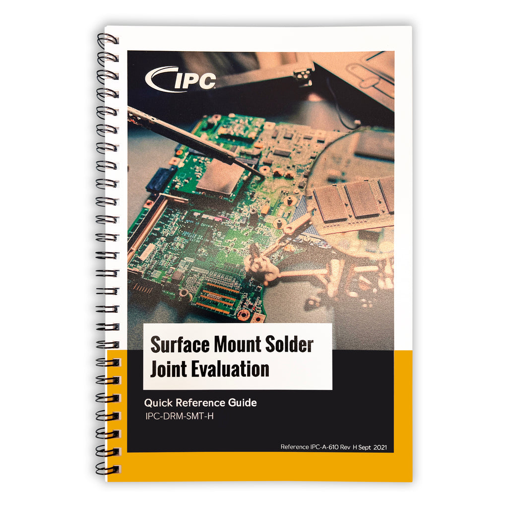 IPC-QRG-SMT-H Surface Mount Solder Joint Evaluation Training & Reference Guide