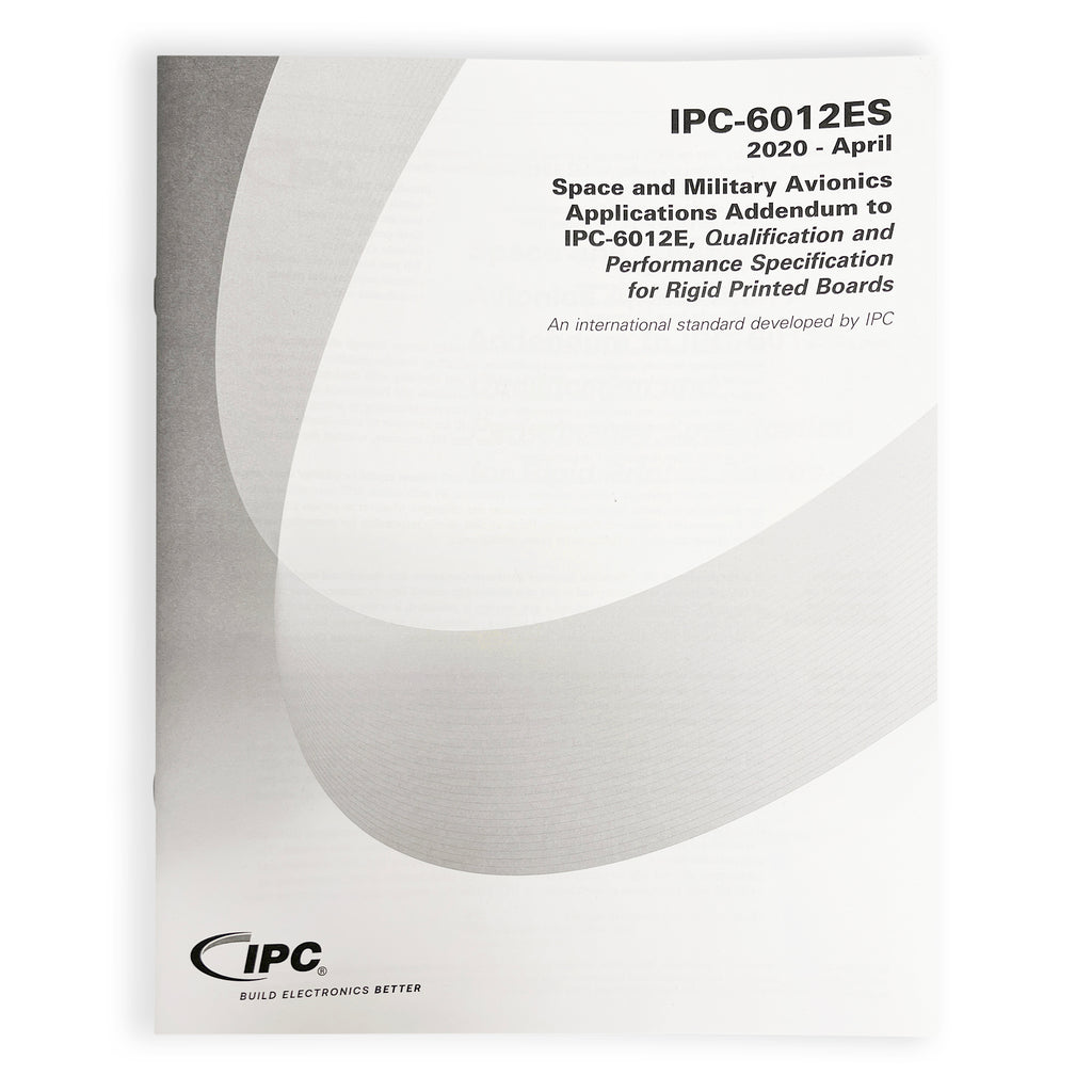 IPC-6012ES Space and Military Avionics Applications Addendum to IPC-6012E