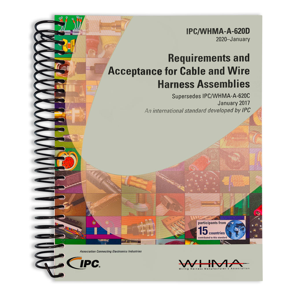 IPC/WHMA-A-620D Requirements and Acceptance for Cable and Wire Harness Assemblies