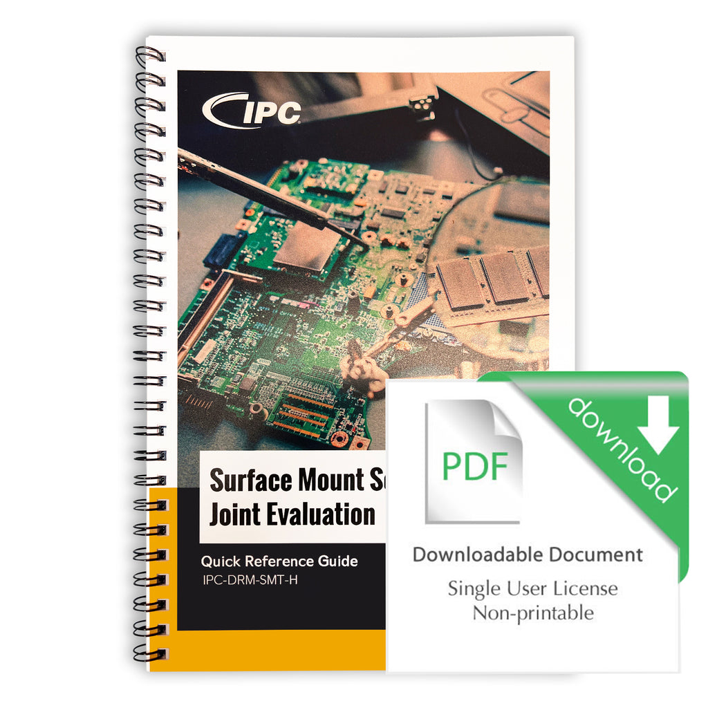IPC-QRG-SMT-H Surface Mount Solder Joint Evaluation Training & Reference Guide - Download