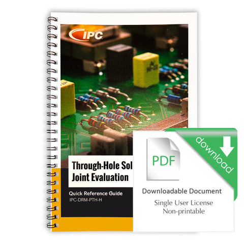 IPC-QRG-PTH-H Through-Hole Solder Joint Evaluation Training & Reference Guide - Download